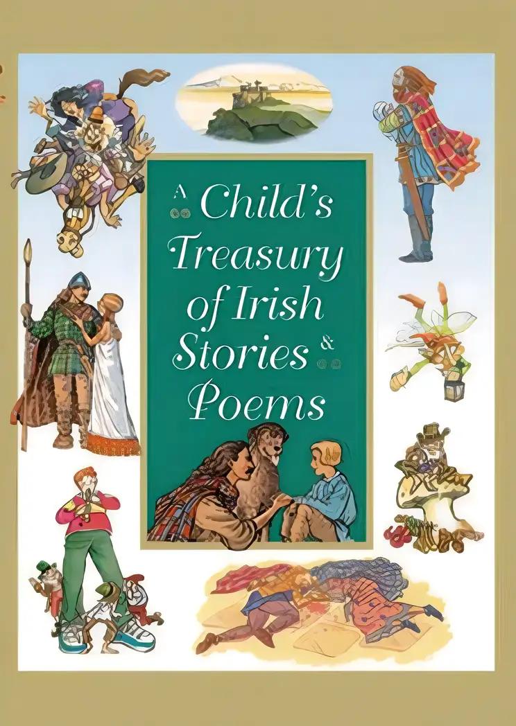 A Child's Treasury of Irish Stories and Poems