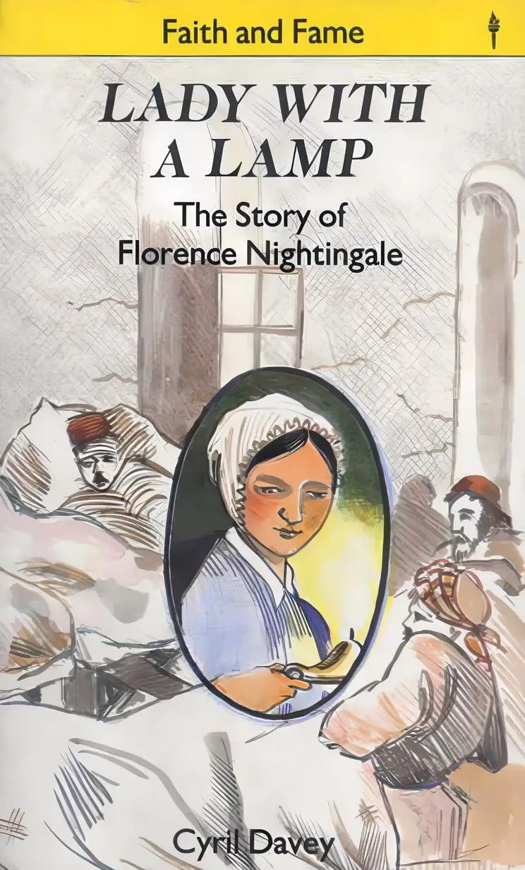 Lady with a Lamp: The Story of Florence Nightingale