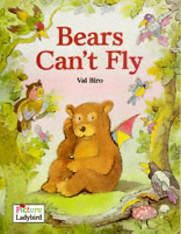 Bears Can't Fly! (Picture Ladybirds)