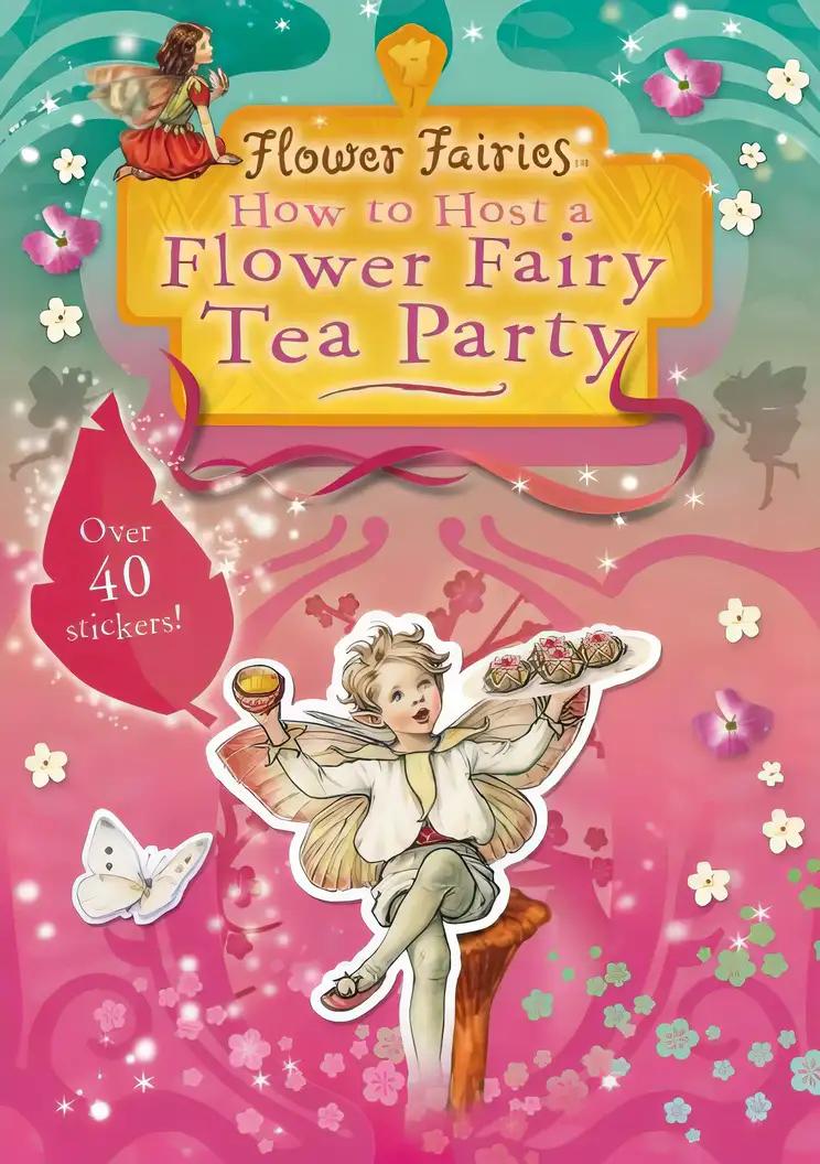 How to Host a Flower Fairy Tea Party