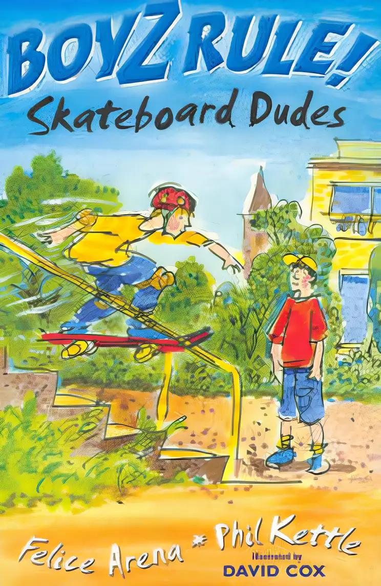 Boyz Rule 13: Skateboard Dudes [Paperback] Felice Arena