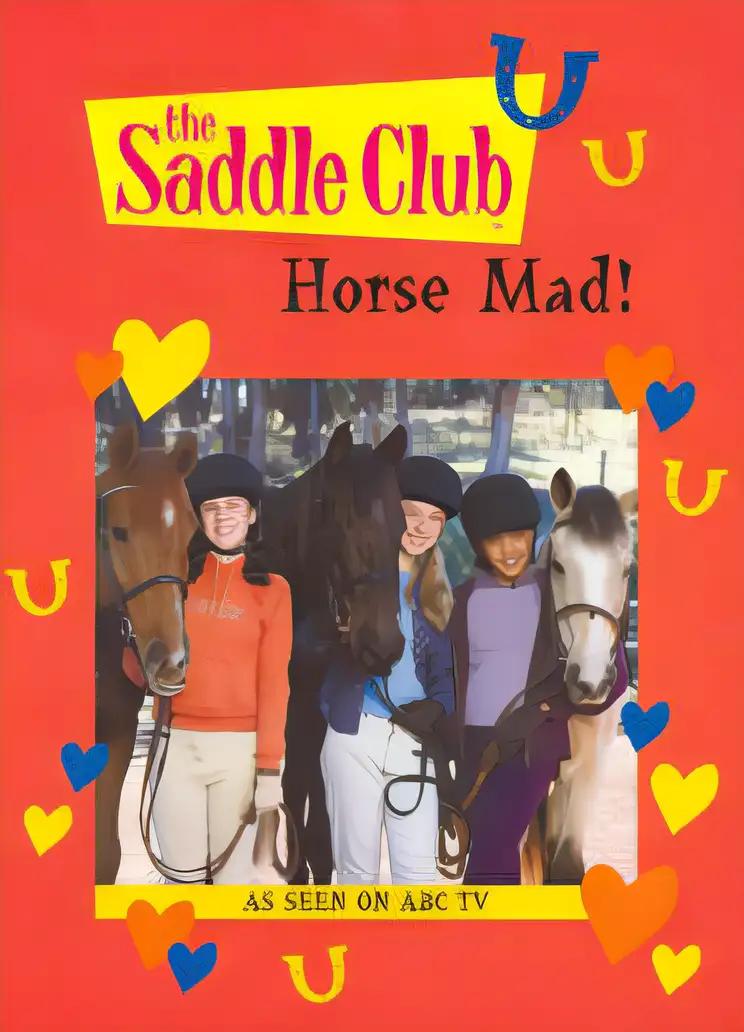 Horse Mad (Saddle Club S.)