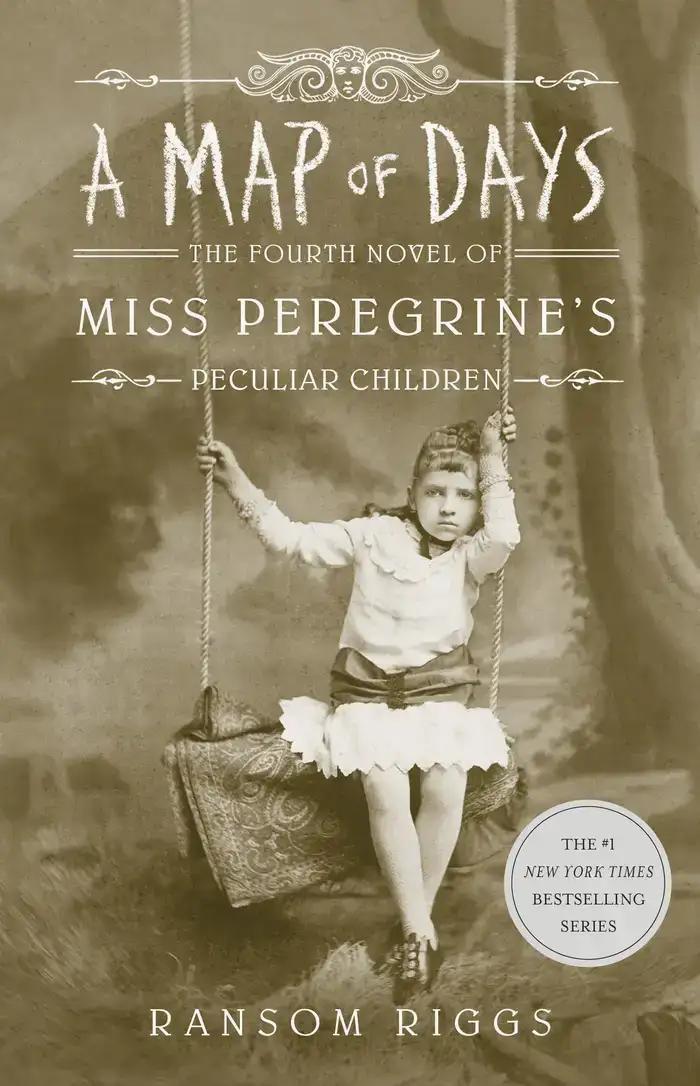 A Map of Days: Miss Peregrine's Peculiar Children