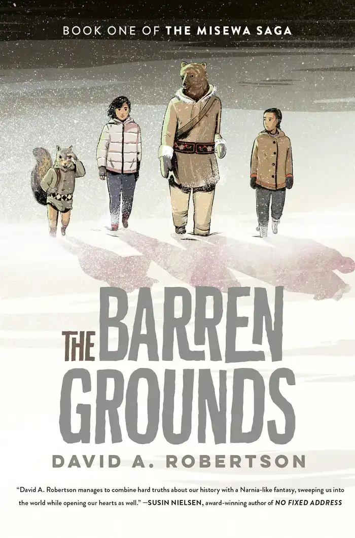 The Barren Grounds: The Misewa Saga