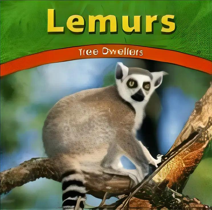 Lemurs: Tree Dwellers (Wild World of Animals)