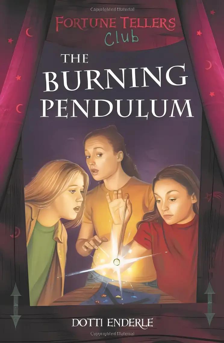 The Burning Pendulum (Fortune Teller's Club Series)