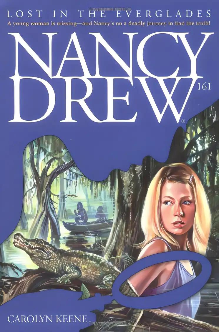 Lost in the Everglades (Nancy Drew Mysteries Book 161)