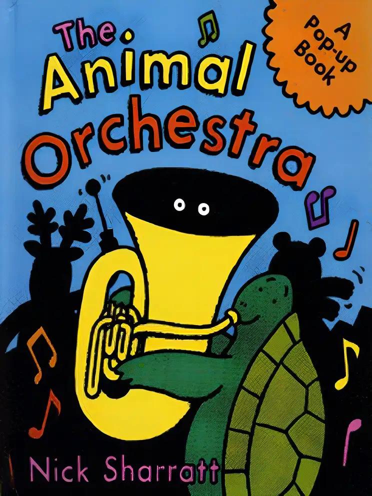 The Animal Orchestra (A pop-up book)