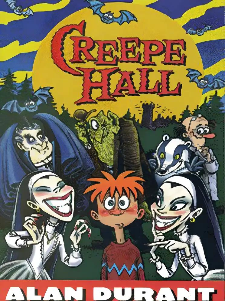 Creepe Hall for Ever (Creepe Hall)