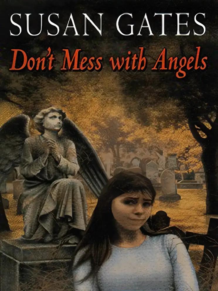 Don't Mess with Angels