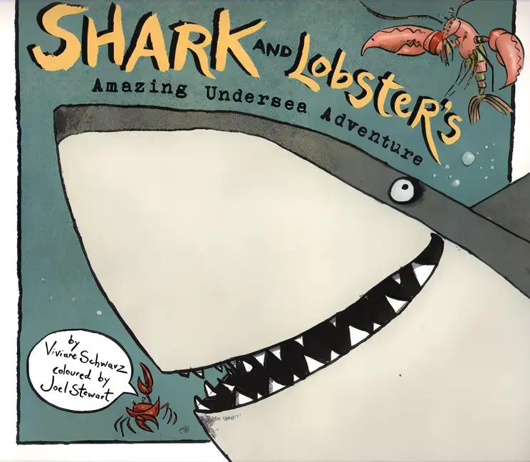 Shark and Lobster's Amazing Undersea Adventure