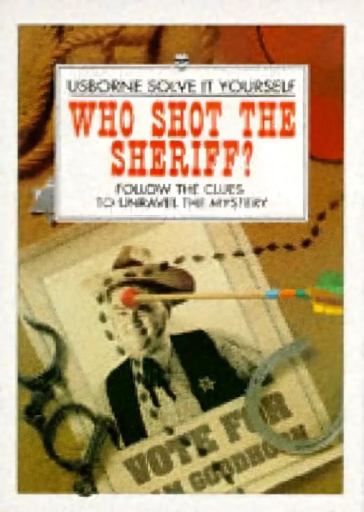 Who Shot the Sheriff? (Solve It Yourself Series)