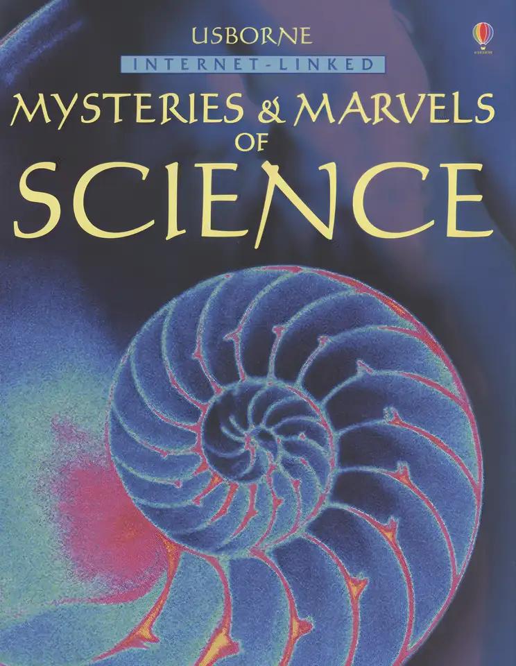 Usborne Internet-Linked Mysteries and Marvels of Science