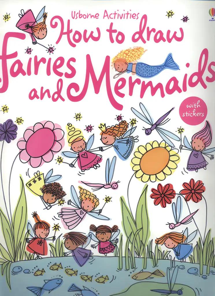 How to Draw Fairies and Mermaids