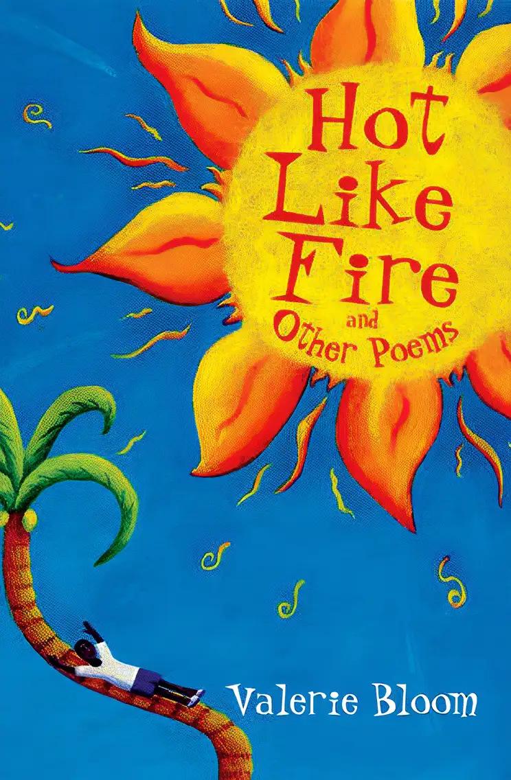 Hot Like Fire and Other Poems