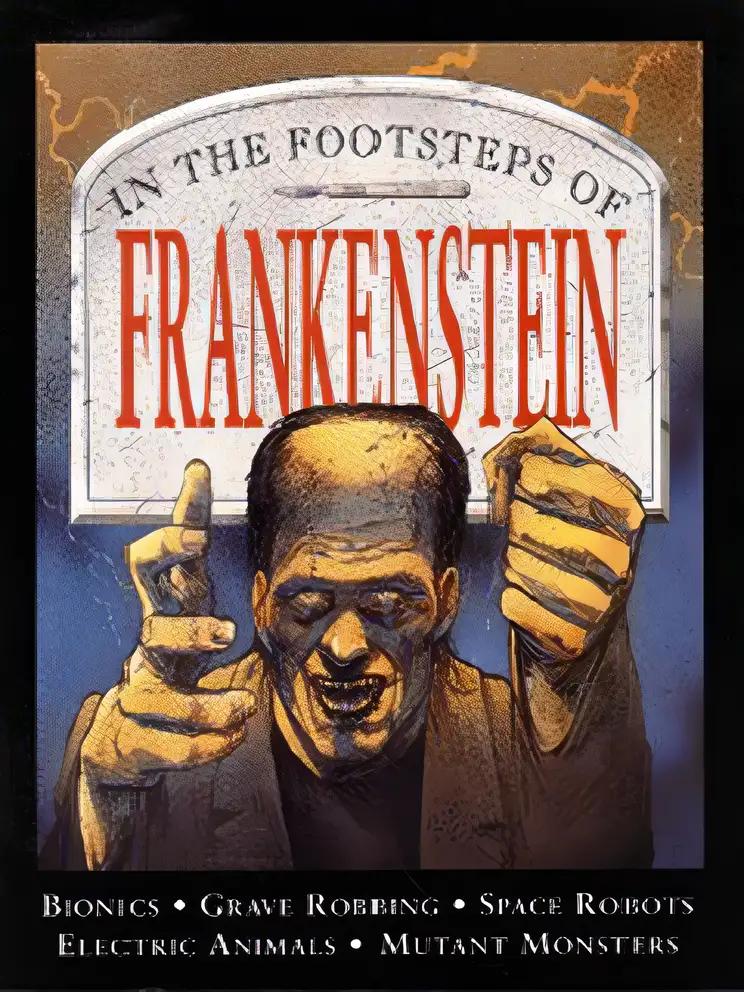 Frankenstein (In the Footsteps Of...)