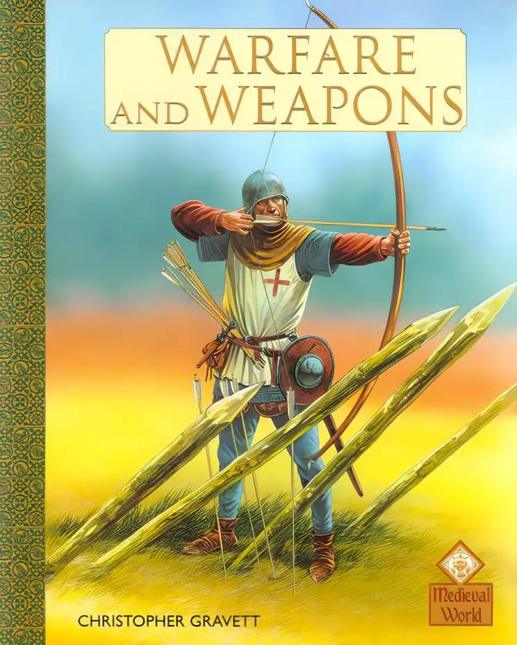 Warfare and Weapons (Medieval World)