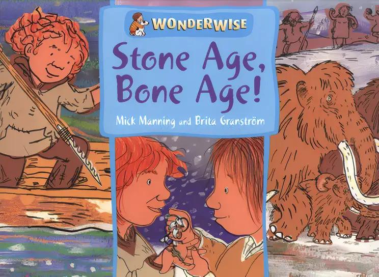 Stone Age, Bone Age