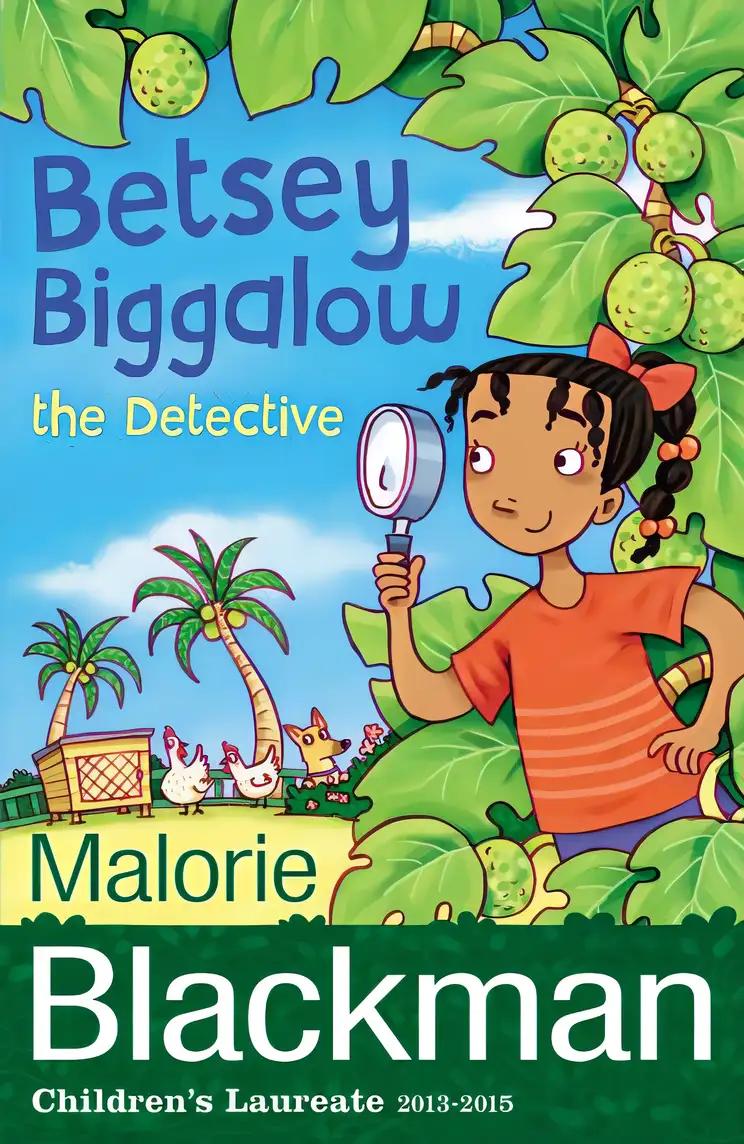 Betsy Biggalow the Detective (Betsey Biggalow Caribbean Stories)