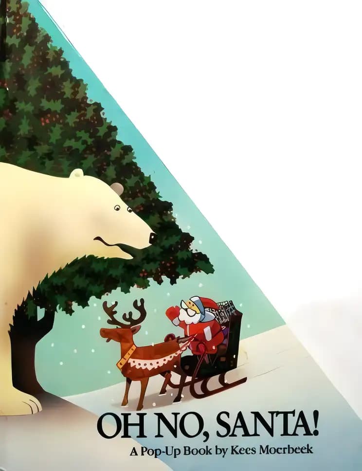 Book cover of 'OH NO, SANTA!: A Pop-Up Book by Kees Moerbeek'