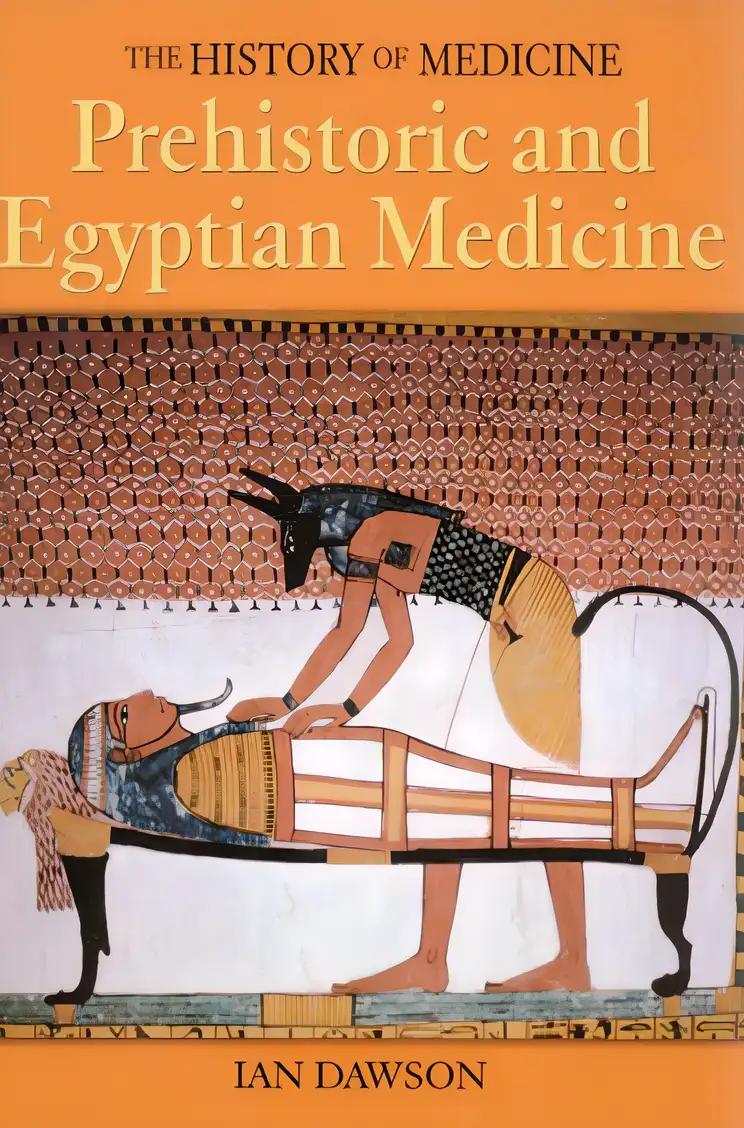 Prehistoric and Egyptian Medicine