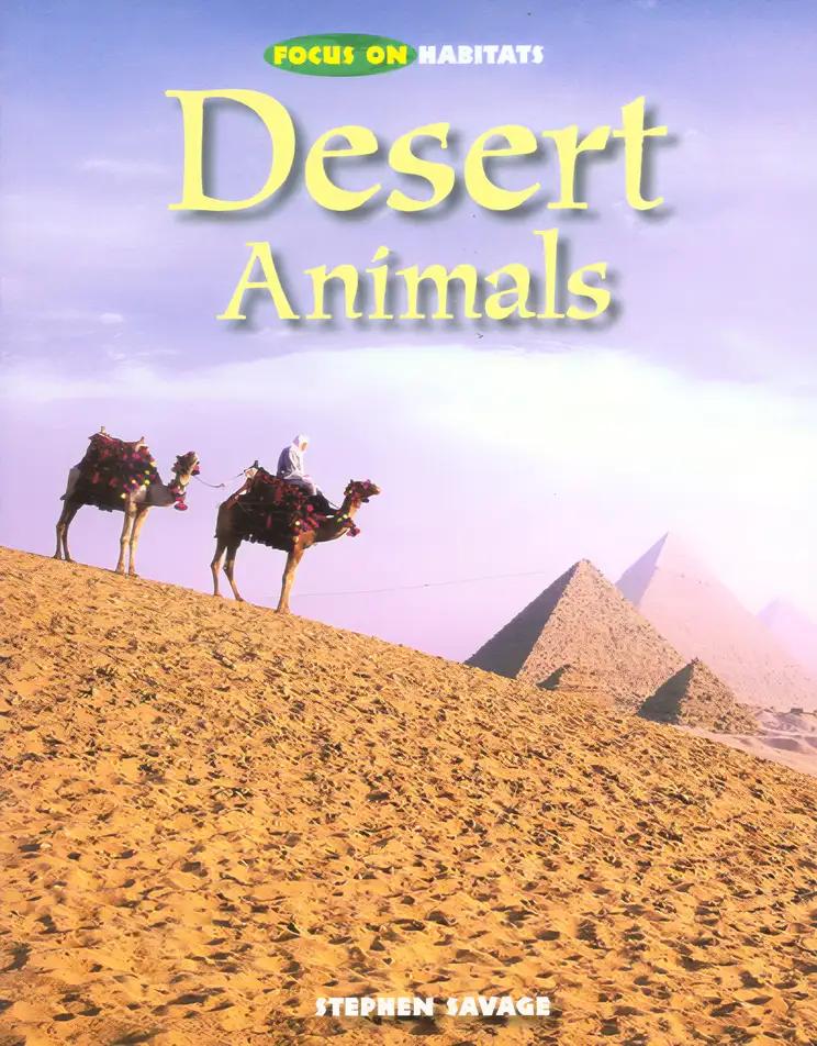 Focus on Habitats: Desert Animals