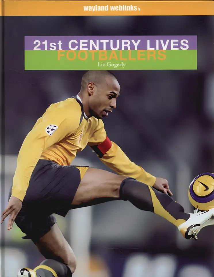 21st Century Lives: Footballers