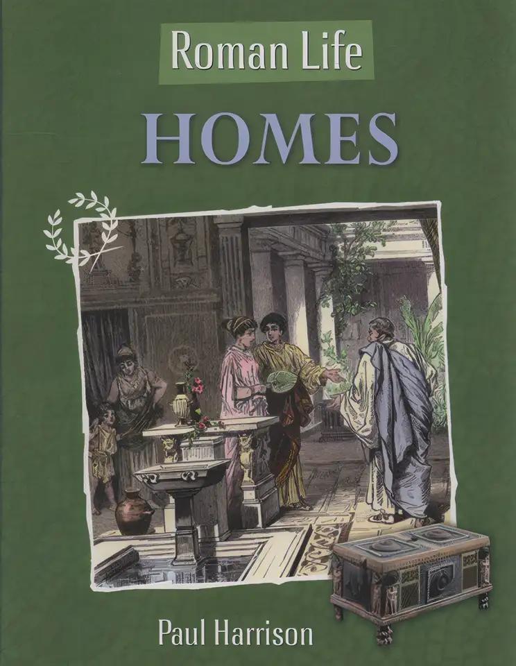 Roman Life: Homes