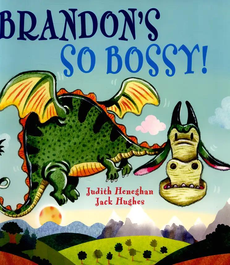 Dragon School: Brandon's SO Bossy