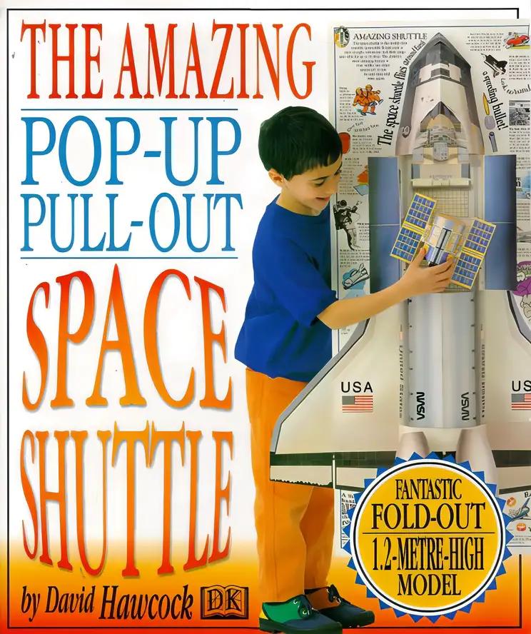 The Amazing Pop-out Pull-out Space Shuttle Pop Up Book