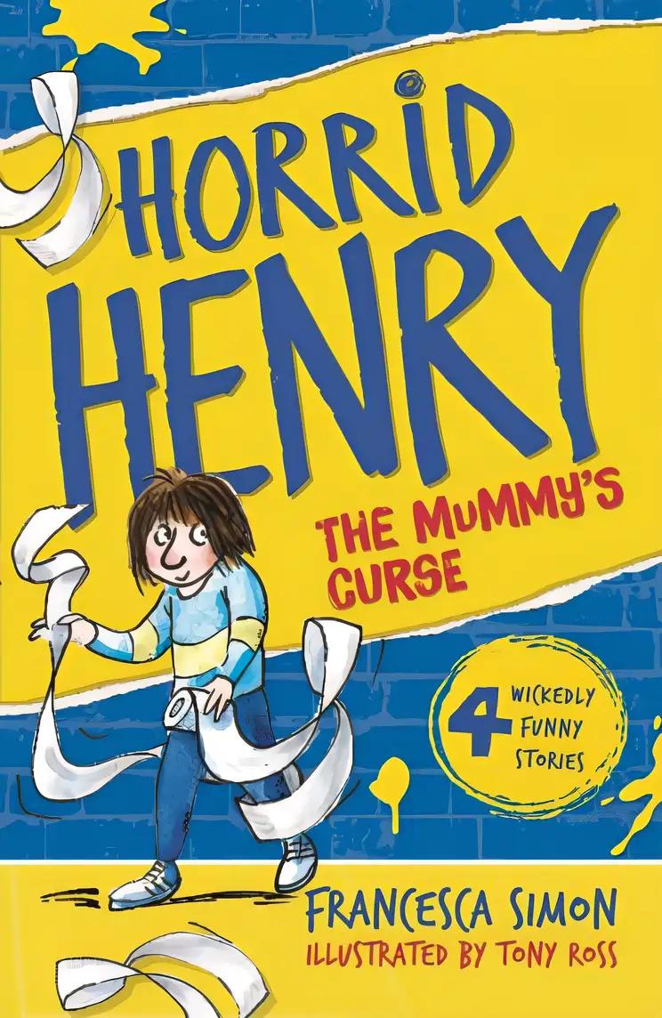 Horrid Henry and the Mummy's Curse