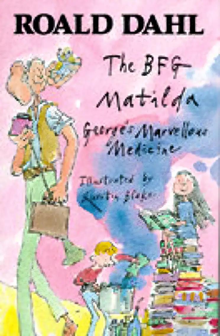 Roald Dahl Omnibus The BFG, Matilda, George's Marvellous Medicine