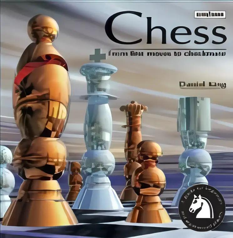 Chess: From First Moves to Checkmate