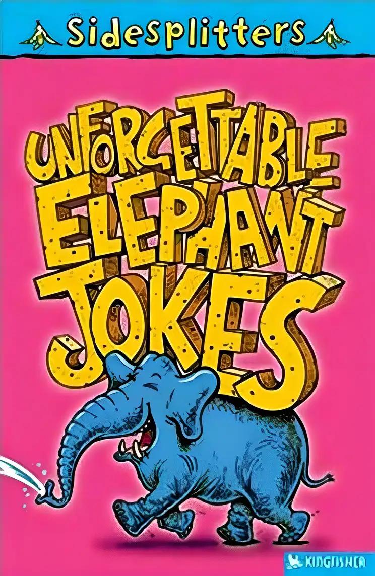 SideSplitters Unforgettable Elephant Jokes