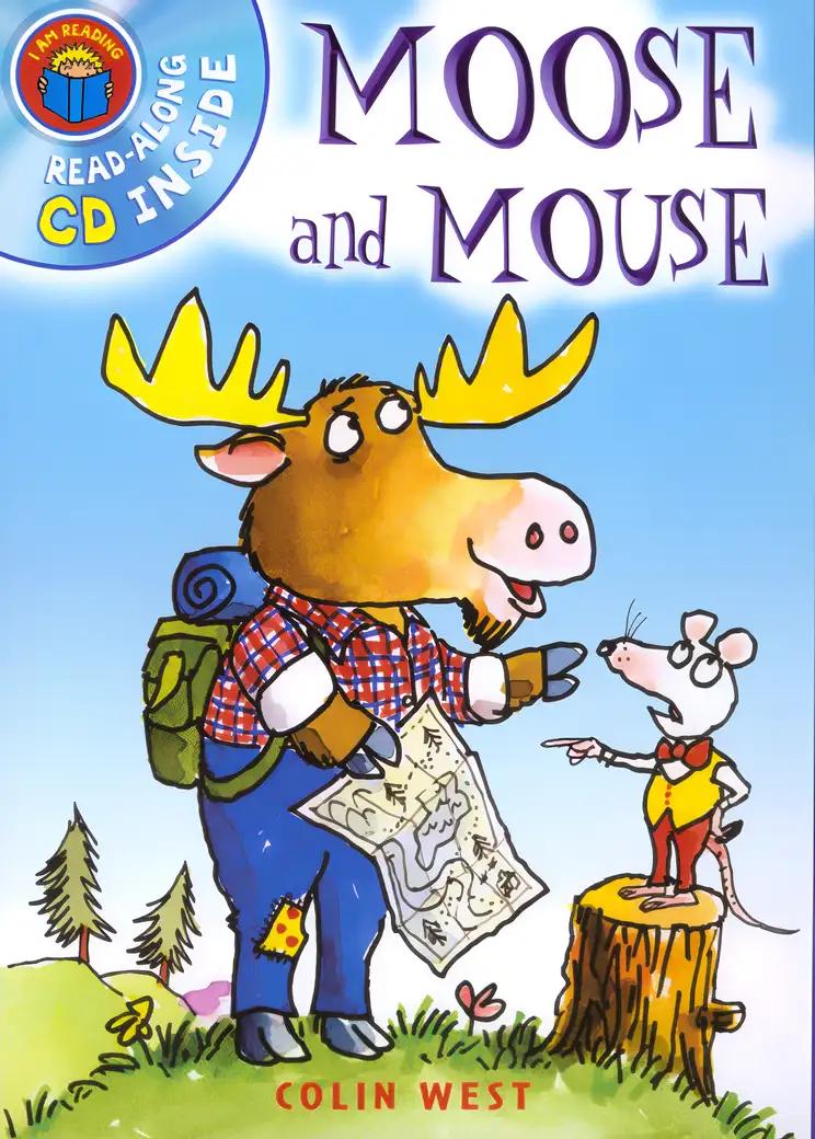 I Am Reading: Moose and Mouse