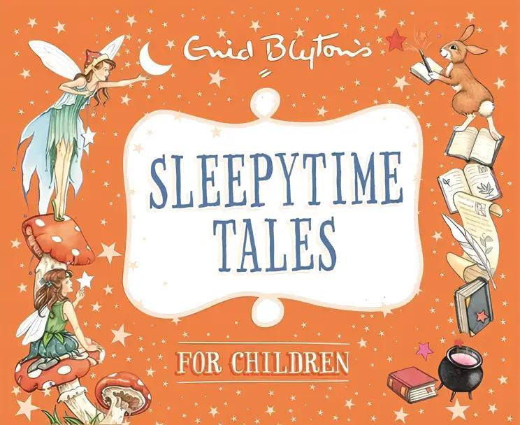 Sleepytime Tales for Children (Enid Blyton: Bedtime Tales)