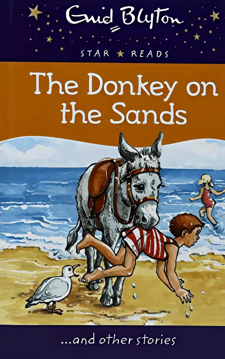 The Donkey on the Sands (Enid Blyton's Popular Rewards Series 7)