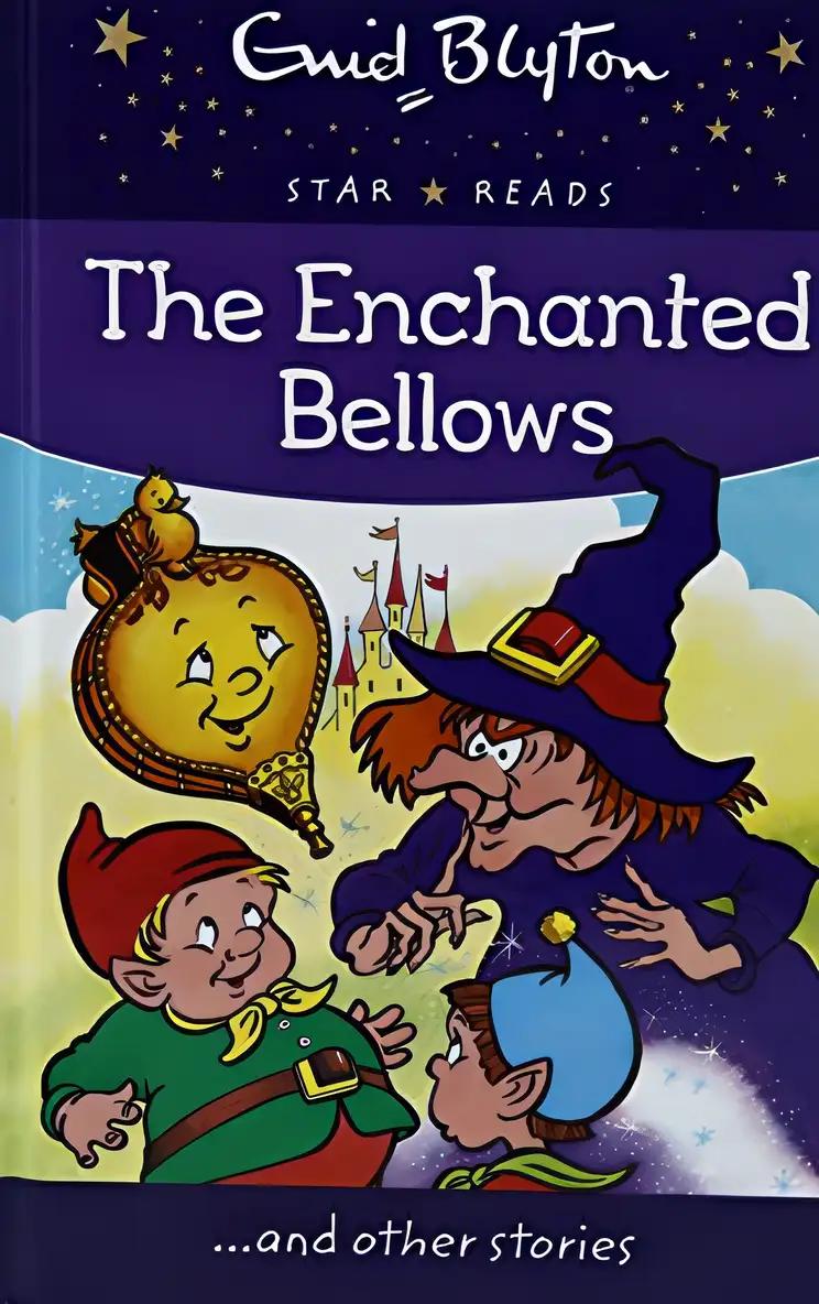 The Enchanted Bellows (Enid Blyton's Popular Rewards Series 7)