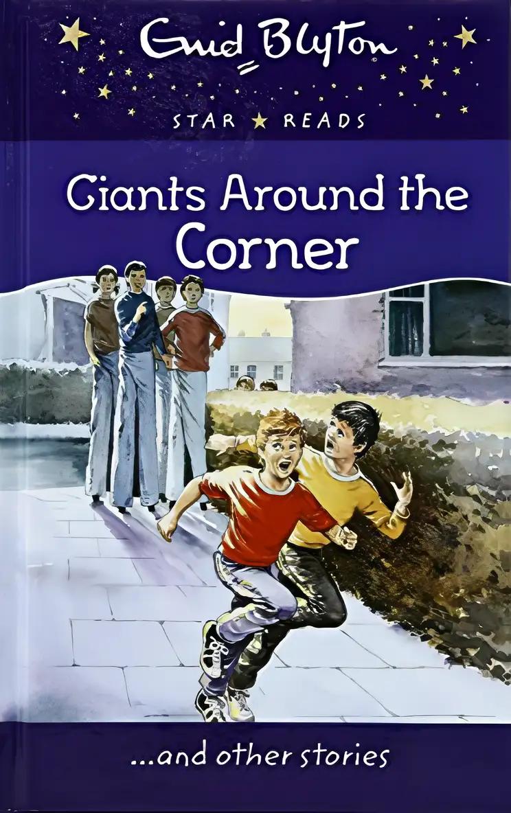 Giants Around The Corner (Enid Blyton Star Reads Series 12) [Aug 30, 2016] Blyton, Enid