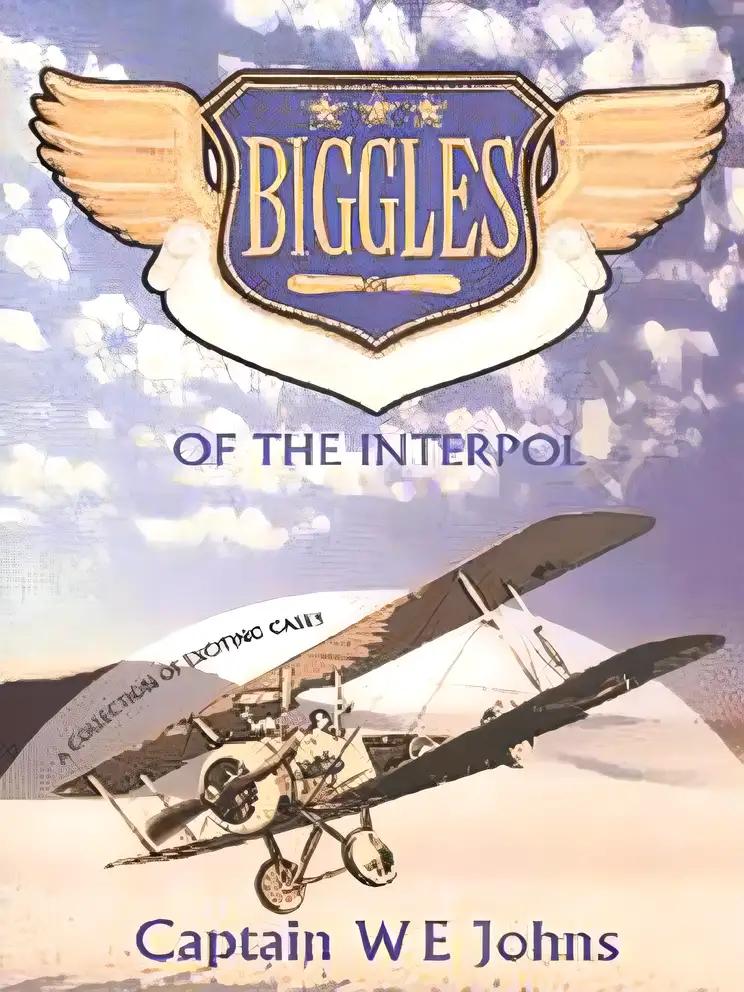 Biggles of the Interpol