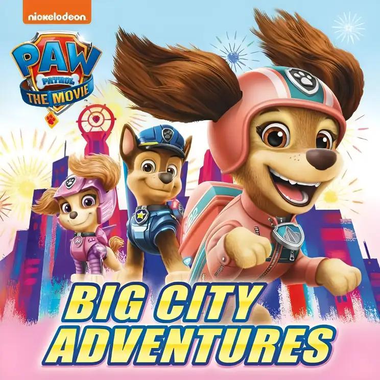 PAW Patrol Picture Book - The Movie: Big City Adventures