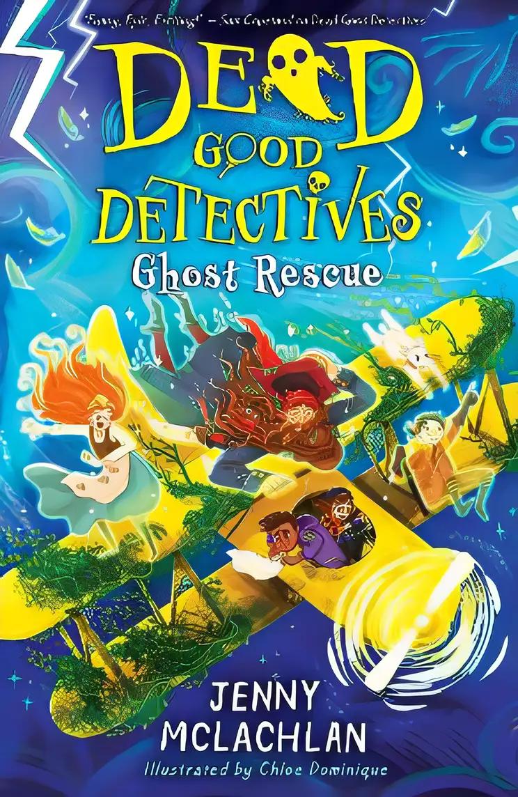 Ghost Rescue (Dead Good Detectives)