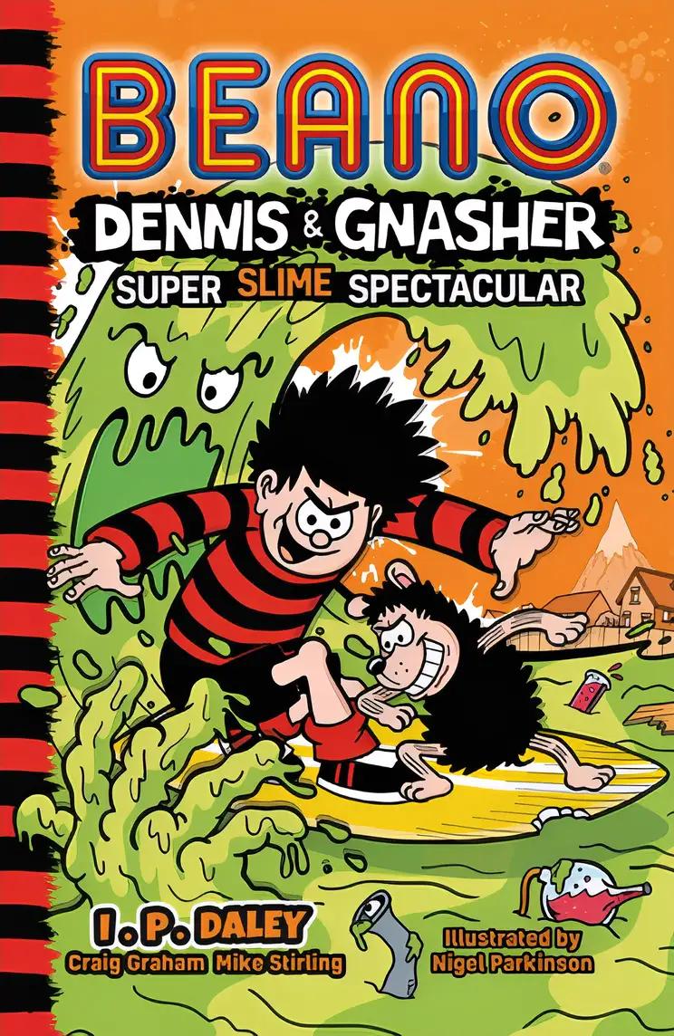 Dennis & Gnasher: Super Slime Spectacular