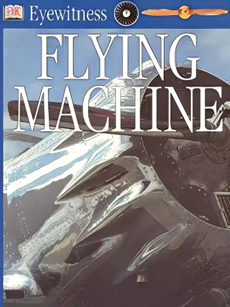 DK Eyewitness Books: Flying Machine