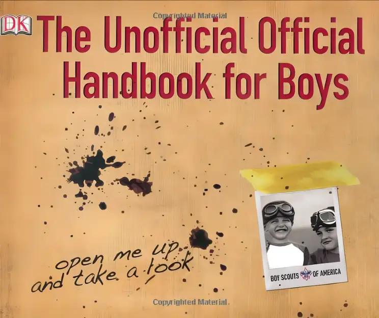 The Unofficial Official Handbook for Boys