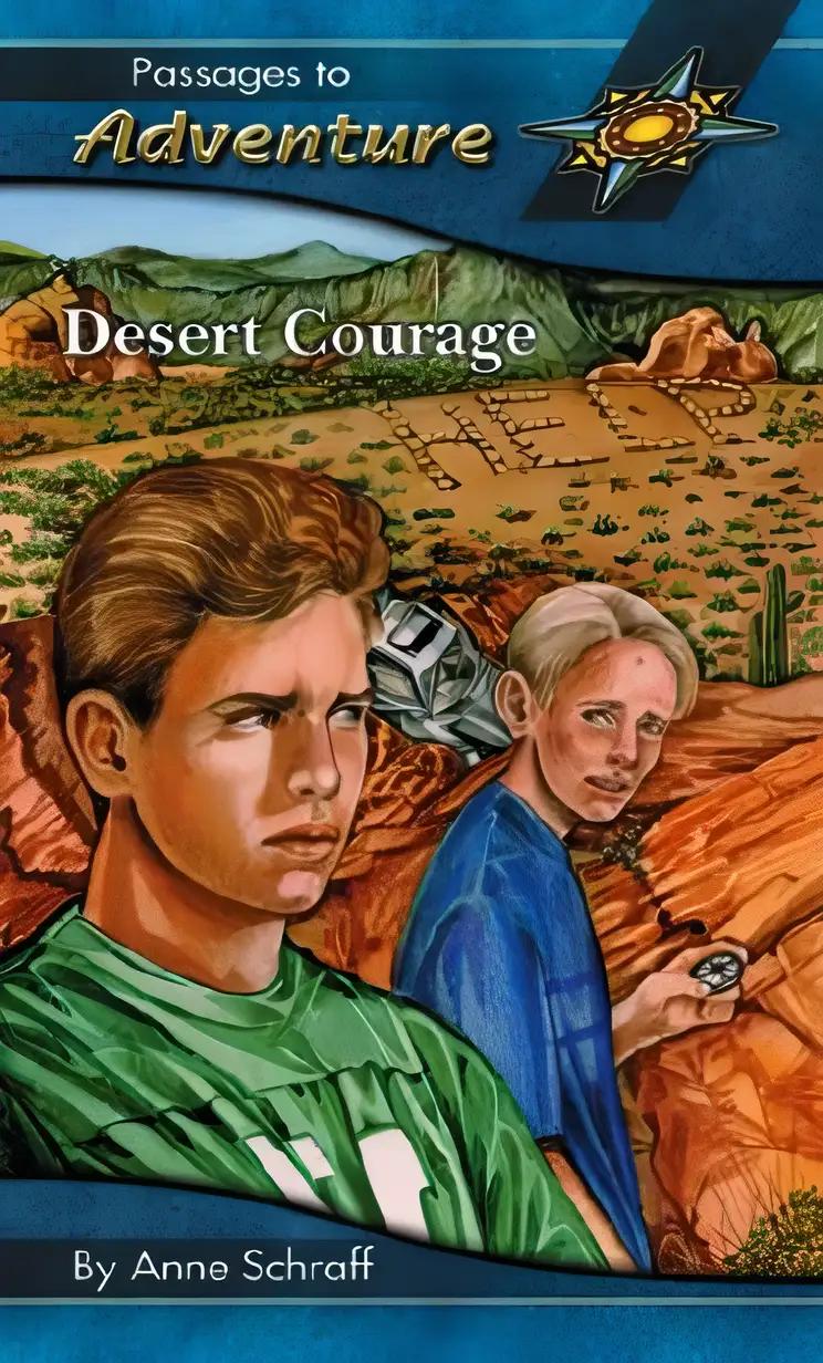 Desert Courage (Passages to Adventure I Hi: Lo Novels)