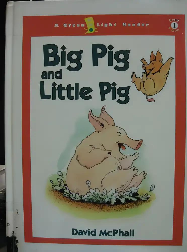 Big Pig and Little Pig (Green Light Readers Level 1)