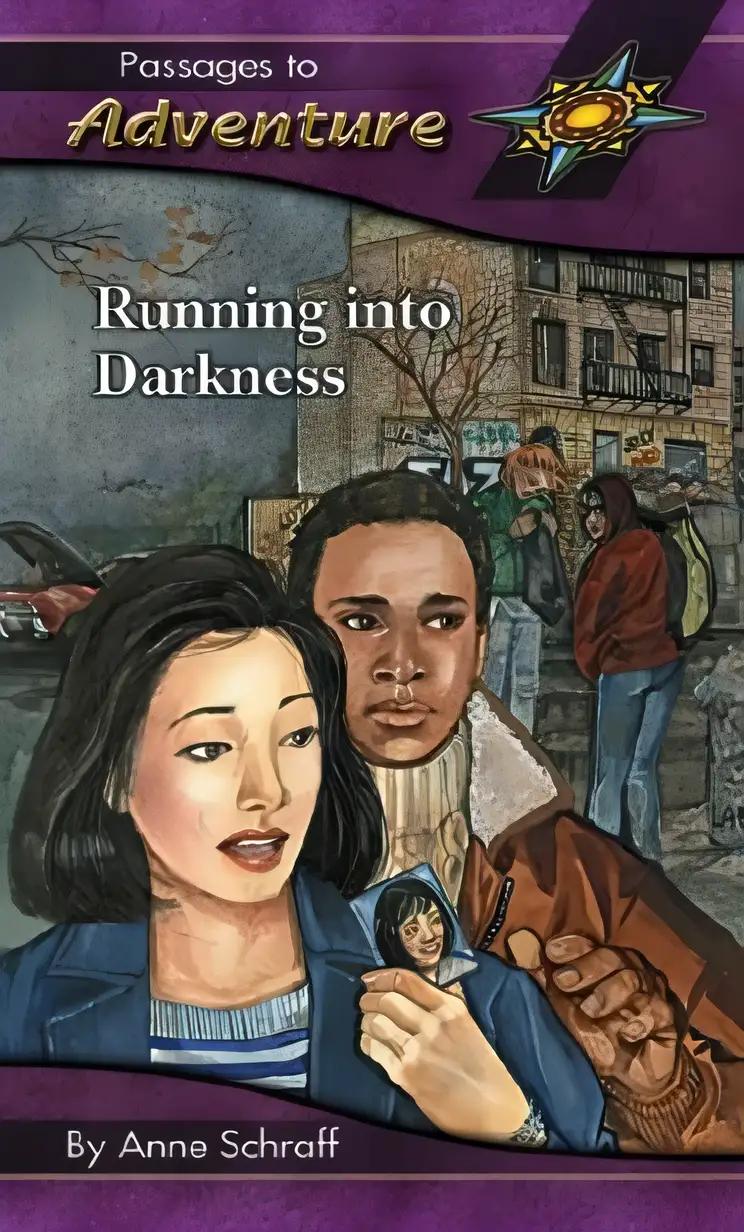 Running Into Darkness (Passages to Adventure)