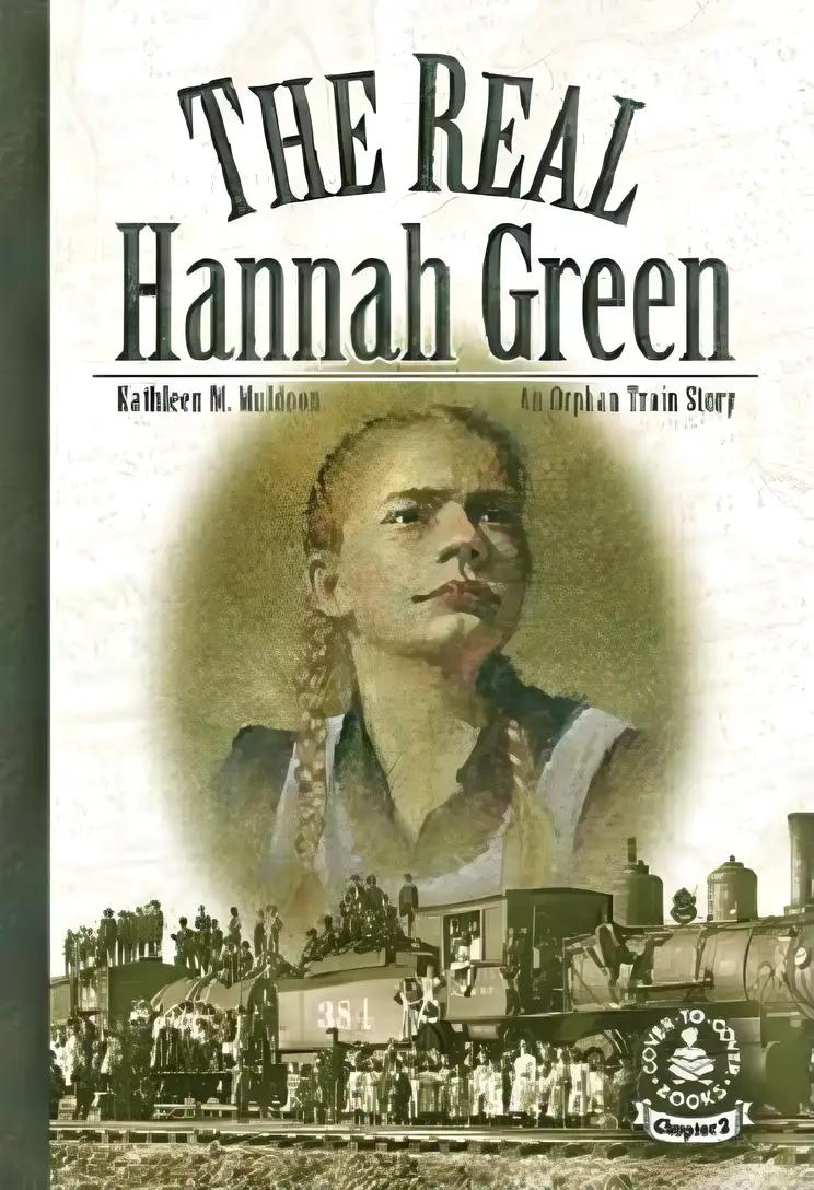 Real Hannah Green (Cover-To-Cover Chapter 2 Books: Orphan Train)