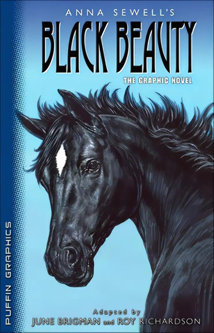 Anna Sewell's Black Beauty: The Graphic Novel